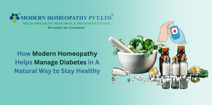 How Modern Homeopathy Helps Manage Diabetes in A Natural Way to Stay Healthy