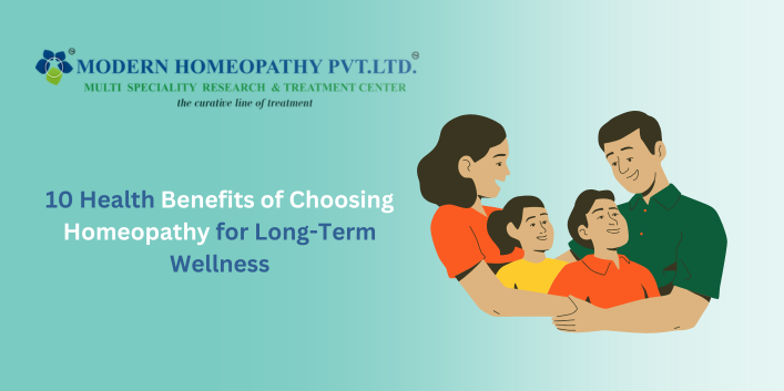 10 Health Benefits of Choosing Homeopathy for Long-Term Wellness